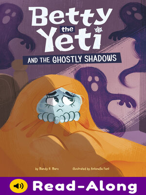 cover image of Betty the Yeti and the Ghostly Shadows